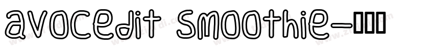 avocedit smoothie字体转换